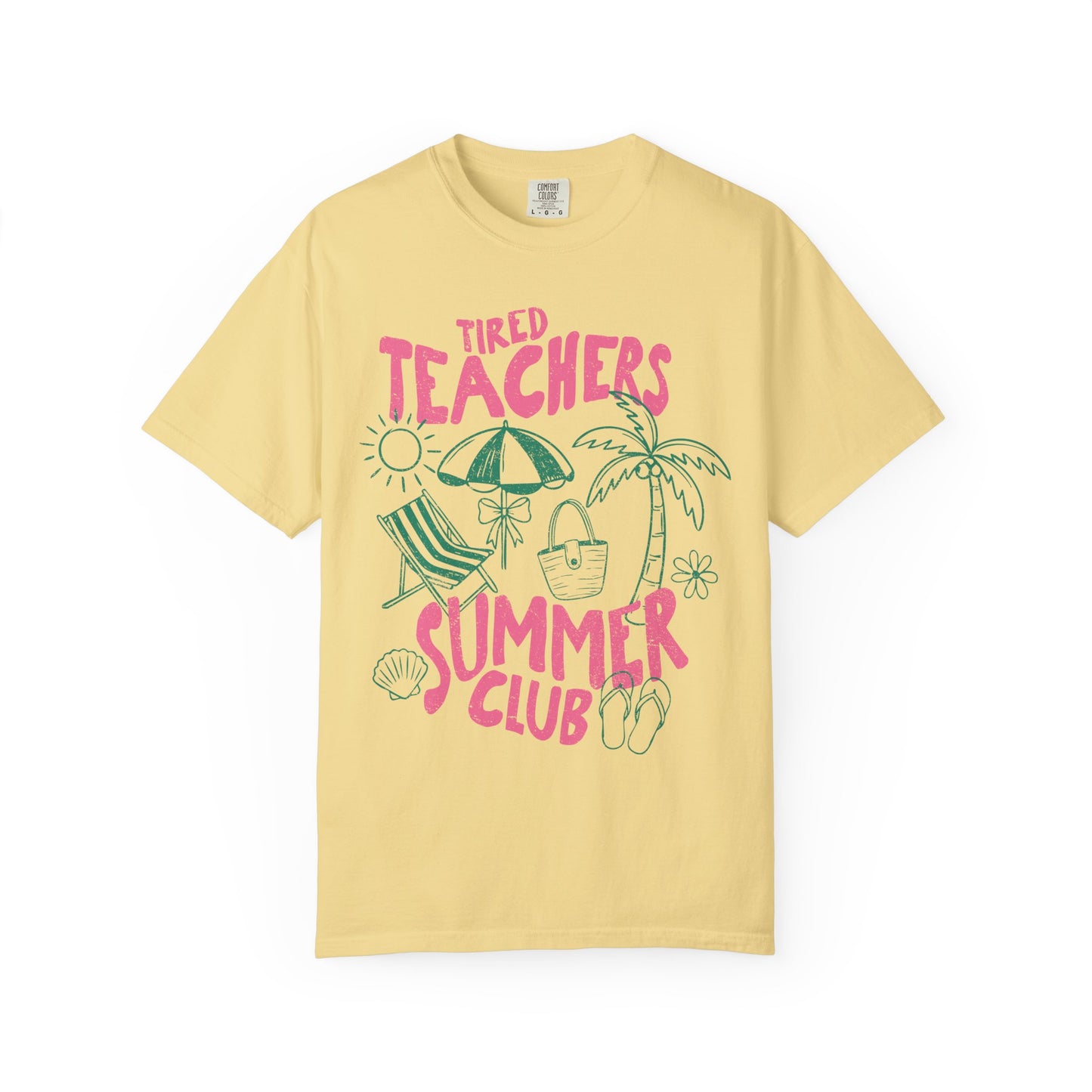 Tired Teachers Summer Club T-Shirt