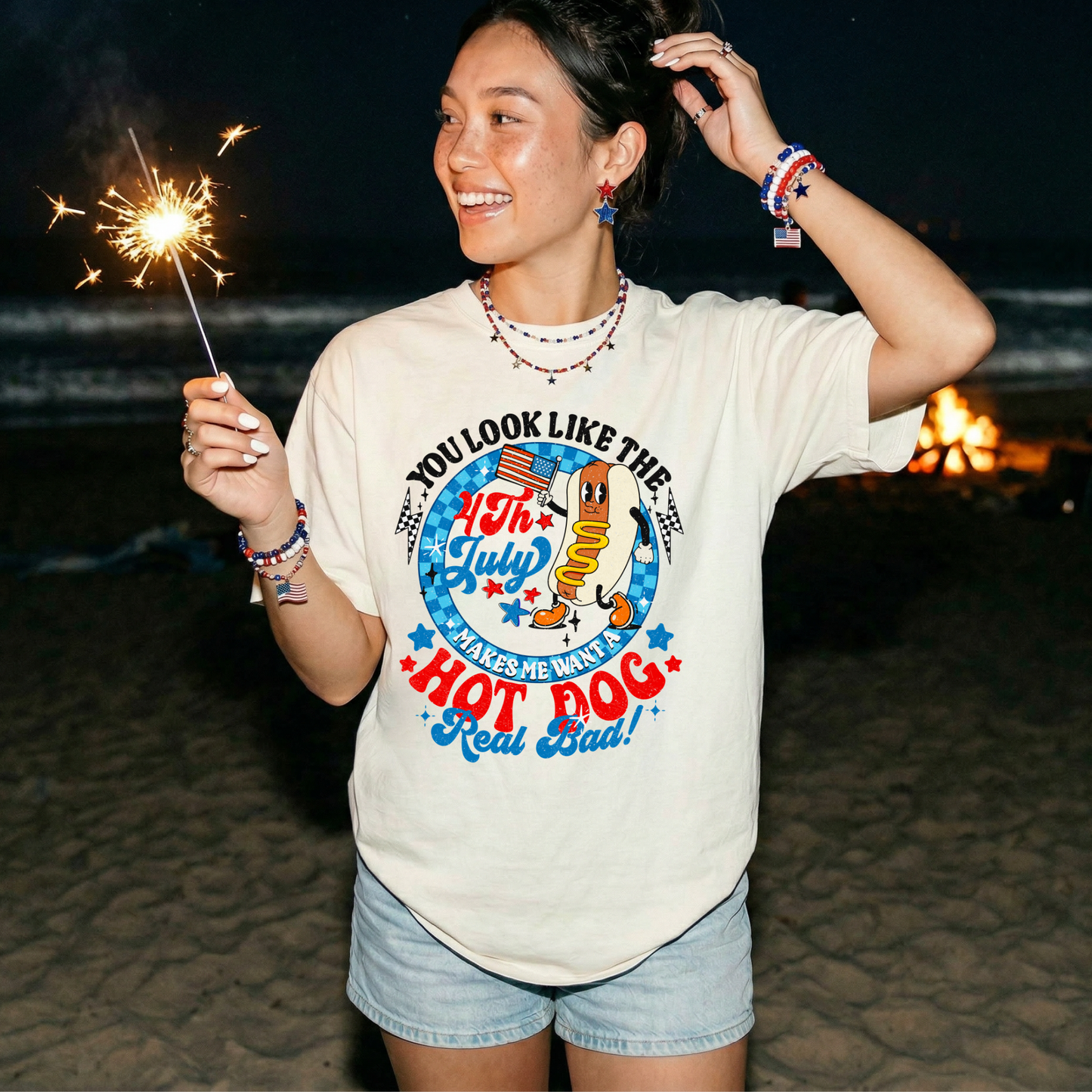 4th of July Hot Dog T-Shirt — "You Look Like the 4th of July Makes Me Want a Hot Dog" Patriotic Tee