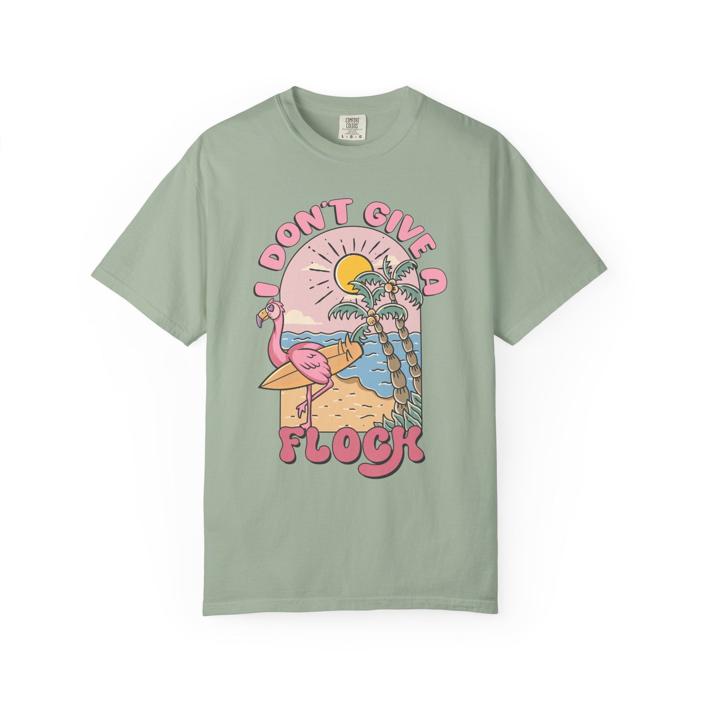 Don’t Give a Flock Flamingo T-Shirt